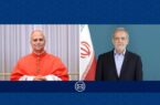 پیام تبریک پزشکیان به رهبر کاتولیک‌های جهان